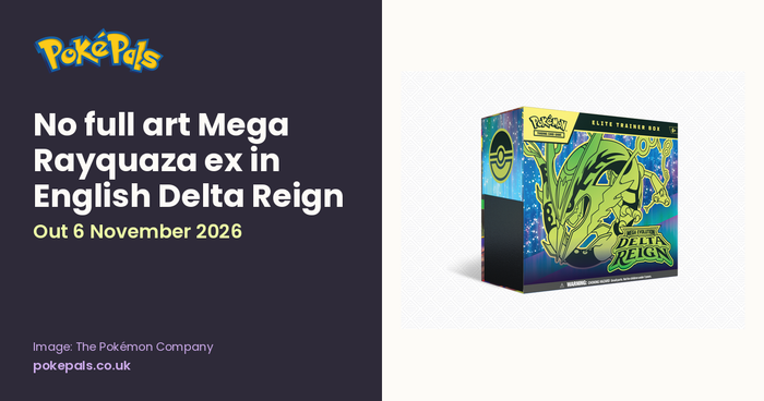PokePals TCG News header with the Delta Reign Elite Trainer Box. Text reads: No full art Mega Rayquaza ex in English Delta Reign, out 6 November 2026.