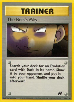 The Boss's Way - Team Rocket (Uncommon) [TR-73]