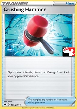 Crushing Hammer - Play! Pokémon Prize Pack Series One (Promo) [PPS1-SSH 159]